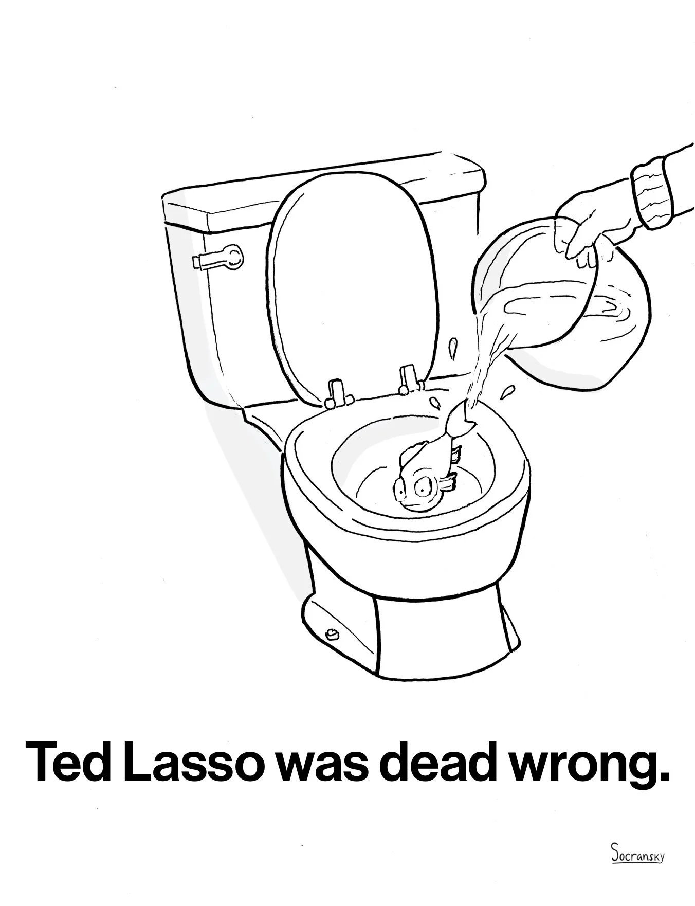 Ted Lasso Was Dead Wrong