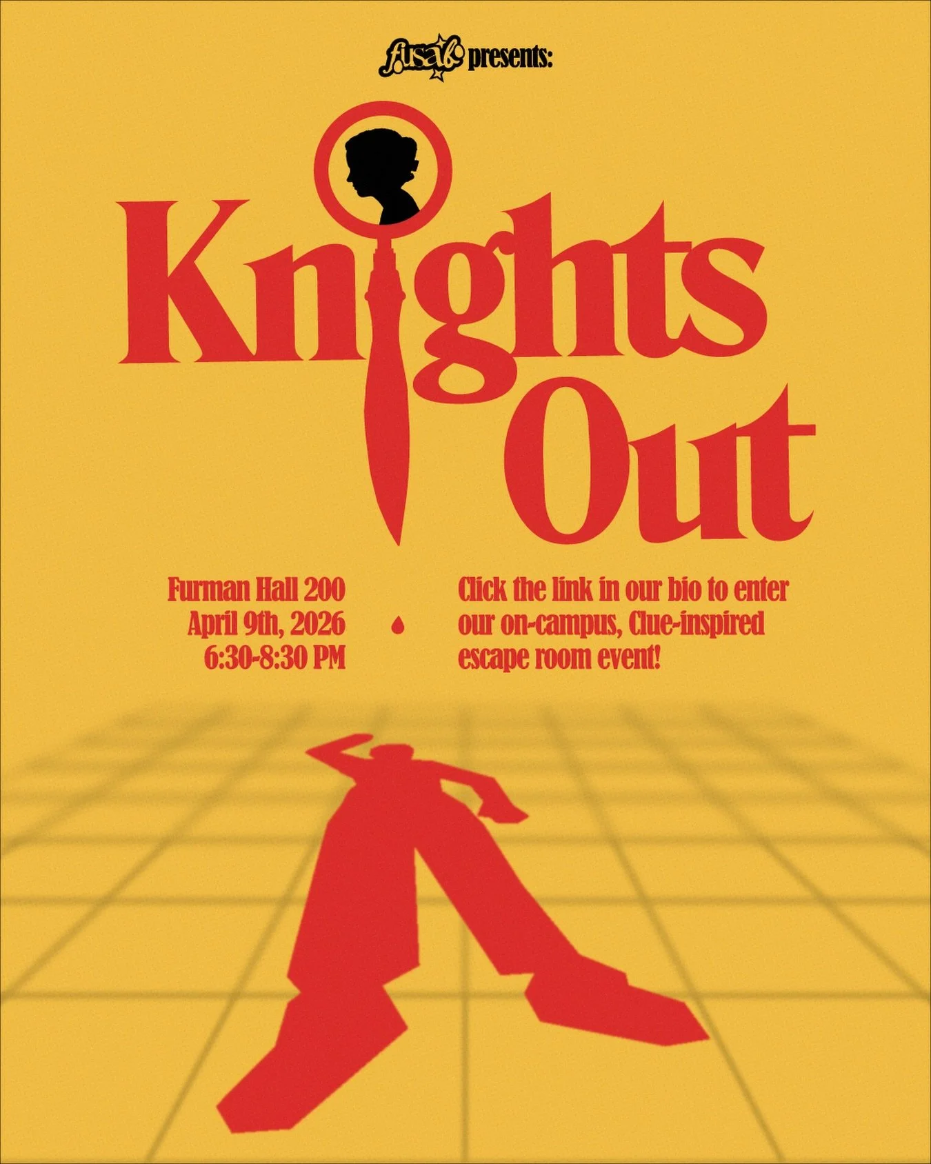 🔎 The murder is afoot&hellip;

FUSAB presents Knights Out 🗡️

Step into a Clue-inspired, escape room-style mystery right here on campus. Enter our raffle to be one of 9 winners (+ a guest) invited to solve the case on April 9th. The night begins wi