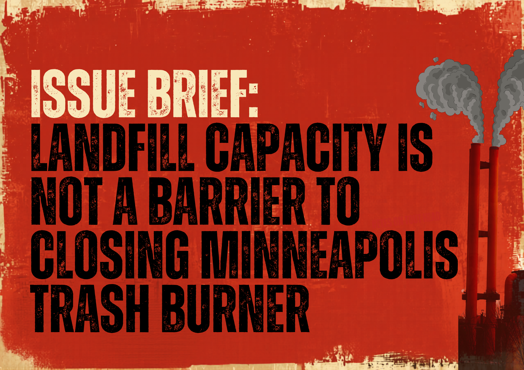 Issue Brief: Landfill capacity is not a barrier to closing minneapolis trash burner