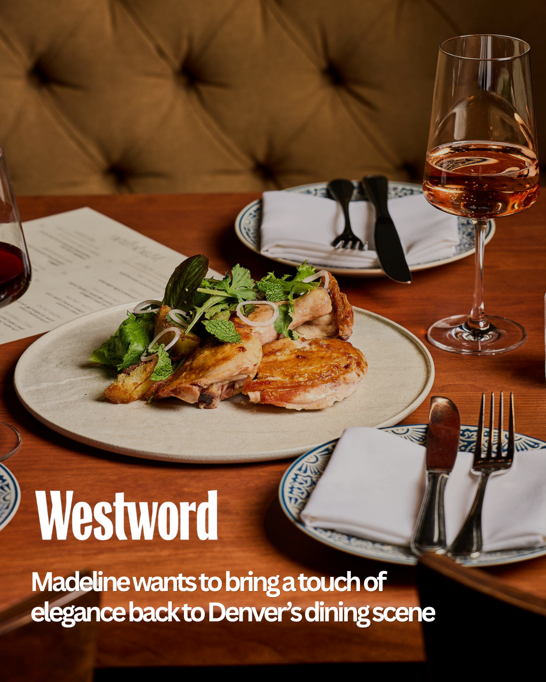 Westword: Madeline wants to bring a touch of elegance back to Denver’s dining scene