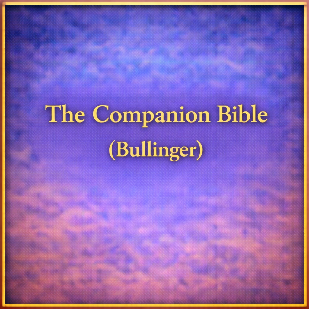 The Companion Bible (Bullinger)