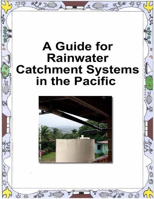 Cover page of a guide titled 'A Guide for Rainwater Catchment Systems in the Pacific' with a photograph of a rainwater collection tank and black pipes, framed by a decorative border with fish and ocean-themed illustrations.