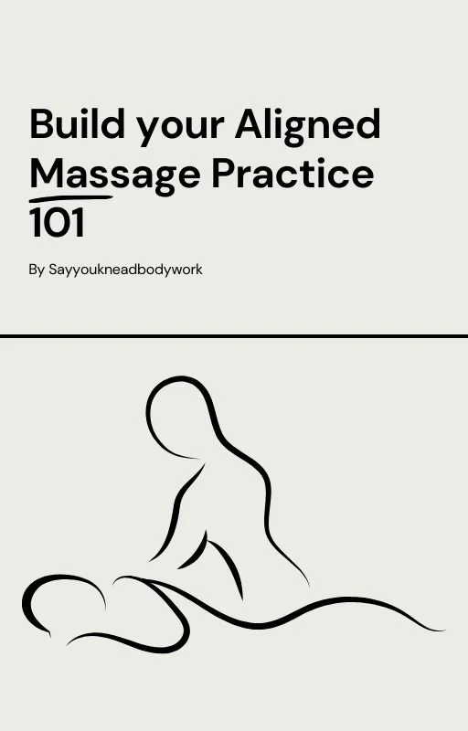 Build Your Aligned Massage Practice E-book