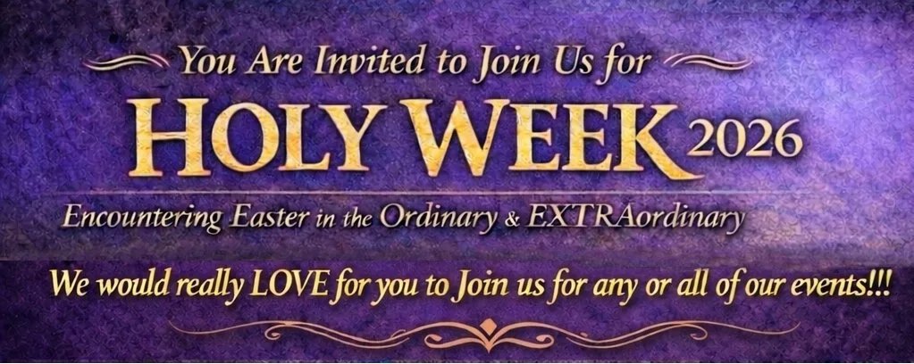 Holy Week at Pleasant Street Methodist Church