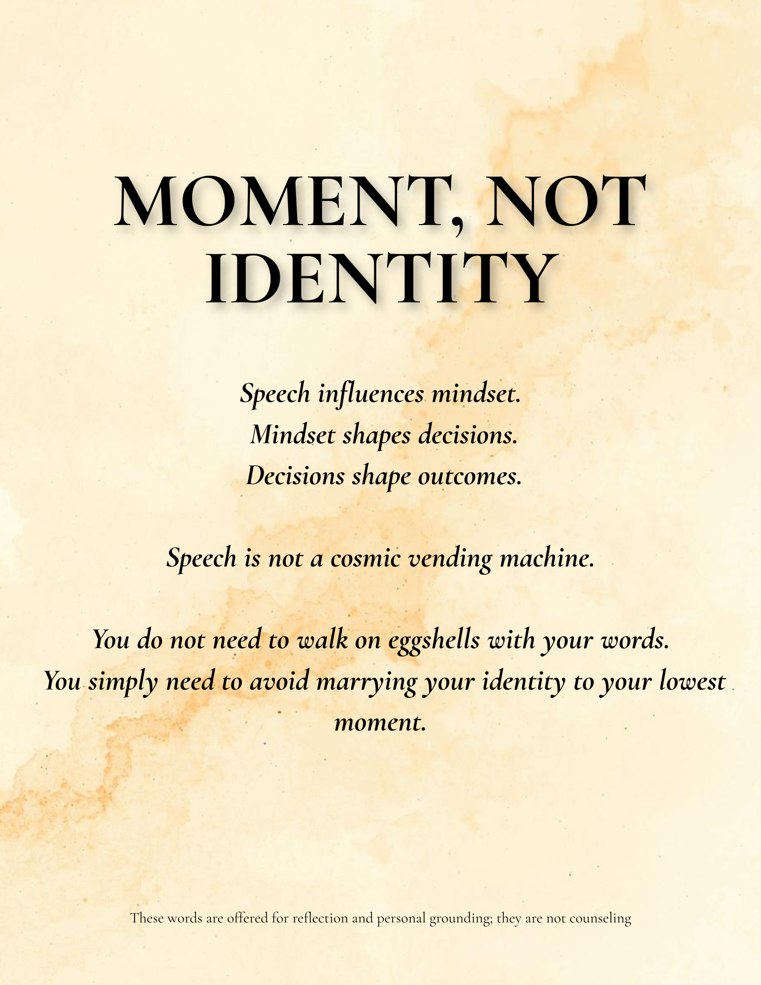 MOMENT, NOT IDENTITY