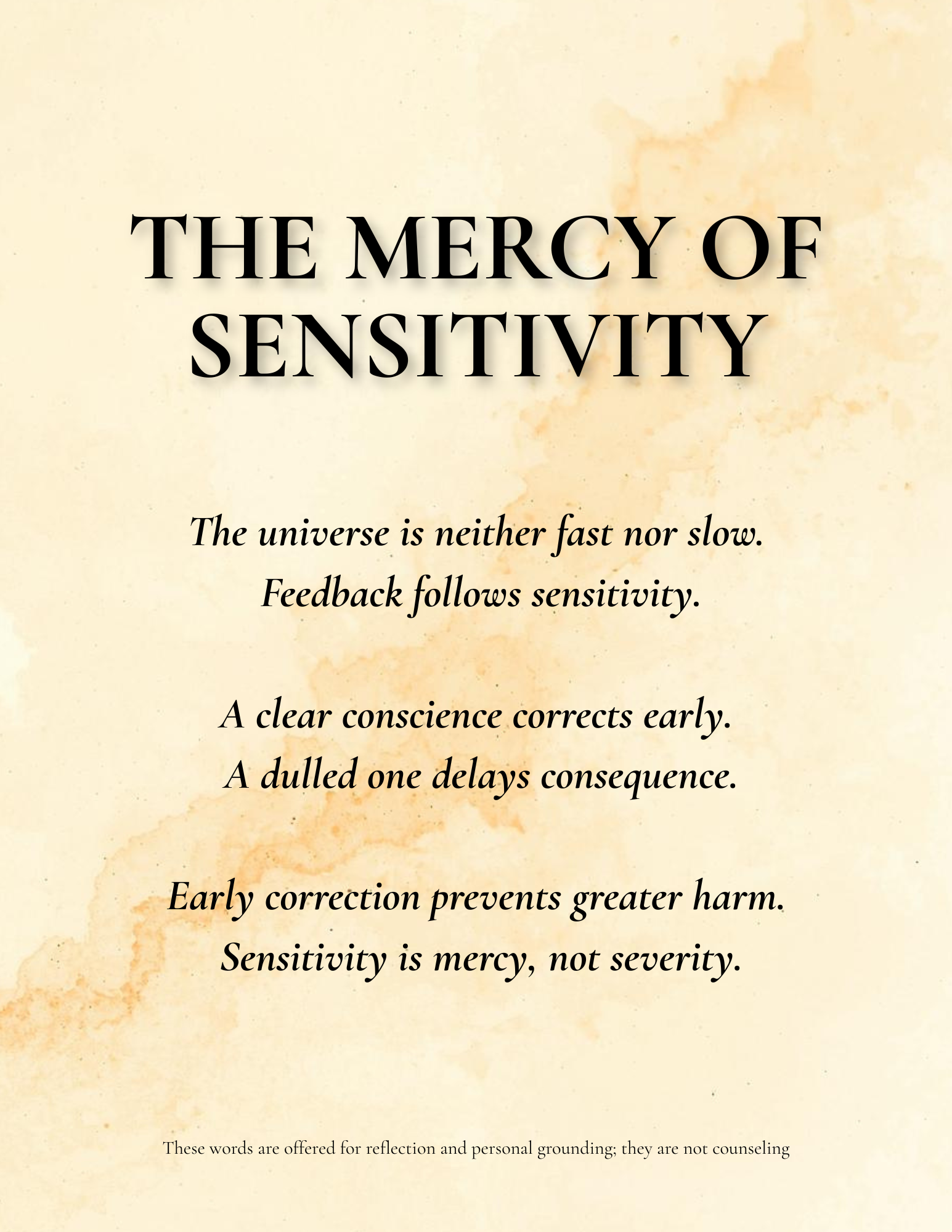 THE MERCY OF SENSITIVITY