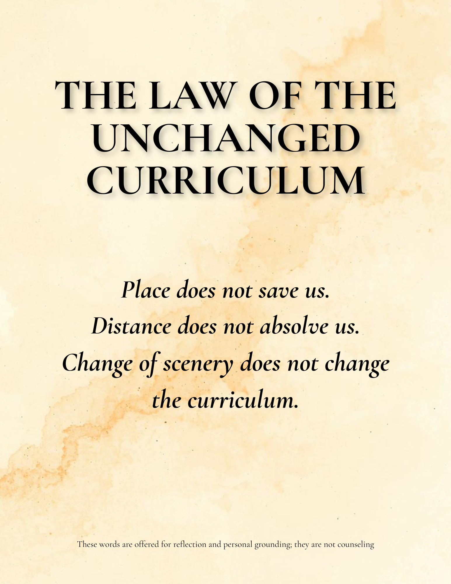 THE LAW OF THE UNCHANGED CURRICULUM