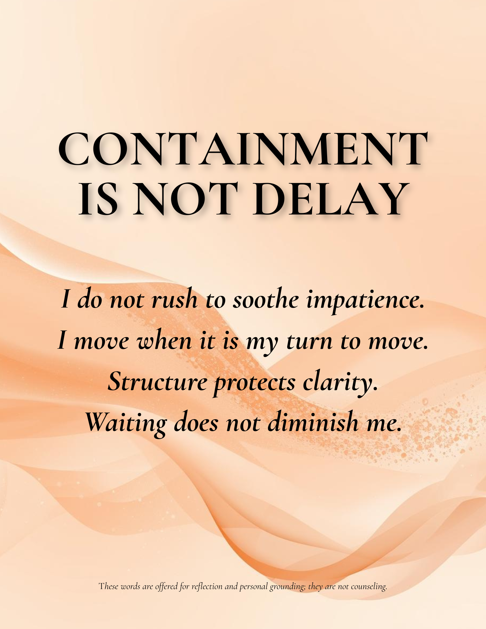 CONTAINMENT IS NOT DELAY