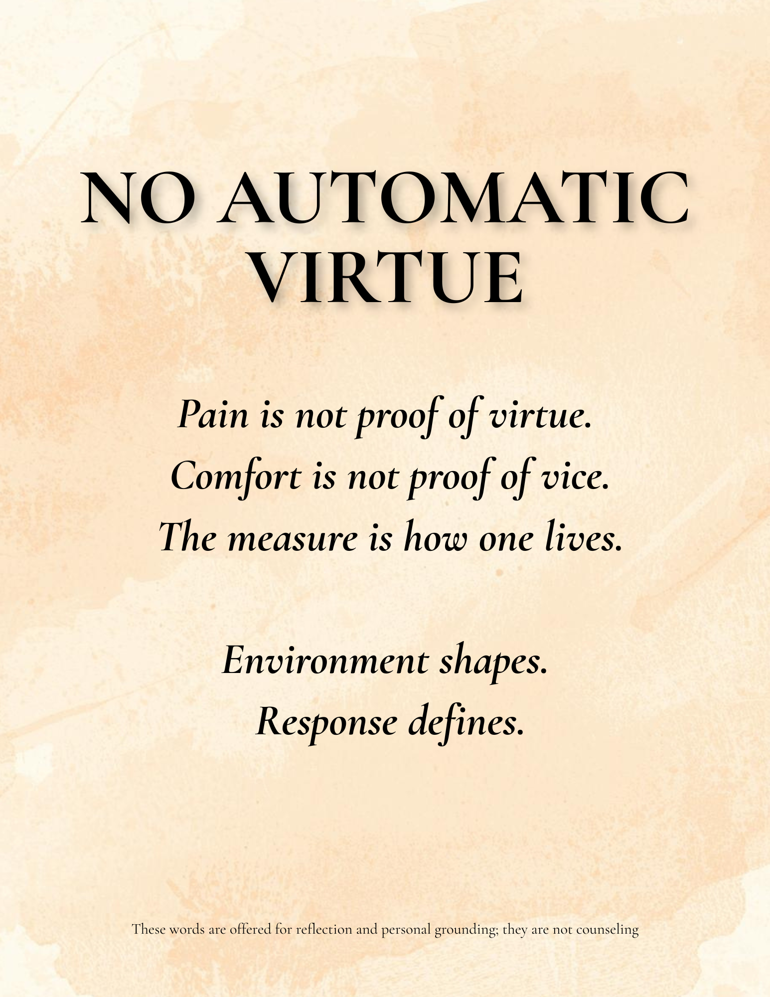 NO AUTOMATIC VIRTUE