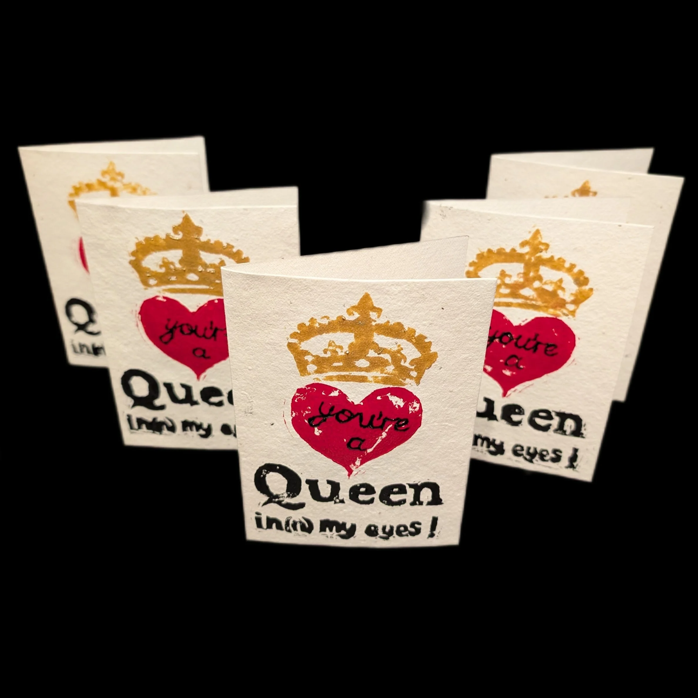 'You're a Queen' Card