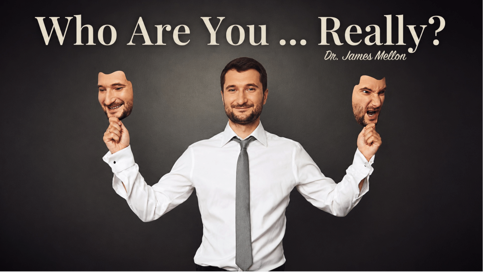 Who Are You …. Really?