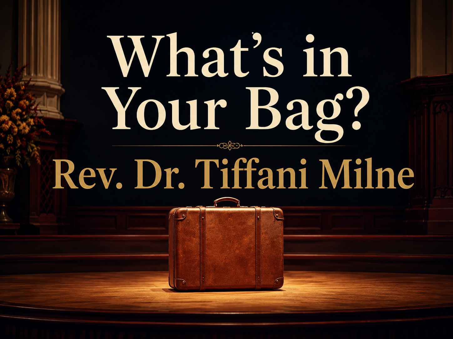 “What’s In Your Bag?”