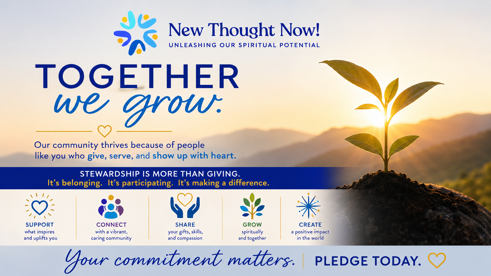 September is Stewardship Month. Let’s Grow Together. Invest in Your Spiritual Community Today.