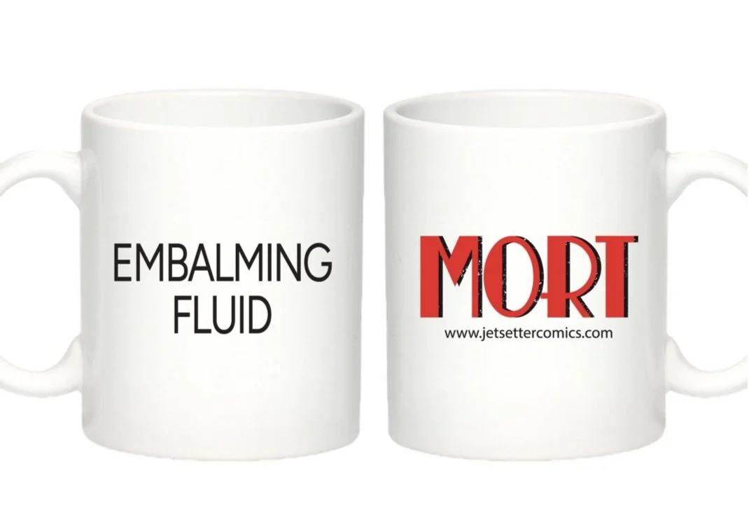 Embalming Fluid Mug - Mort's Favorite Brew
