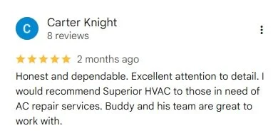Online review for Carter Knight praising his honesty, dependability, and excellent attention to detail in HVAC repair services, with a five-star rating. Superior HVAC