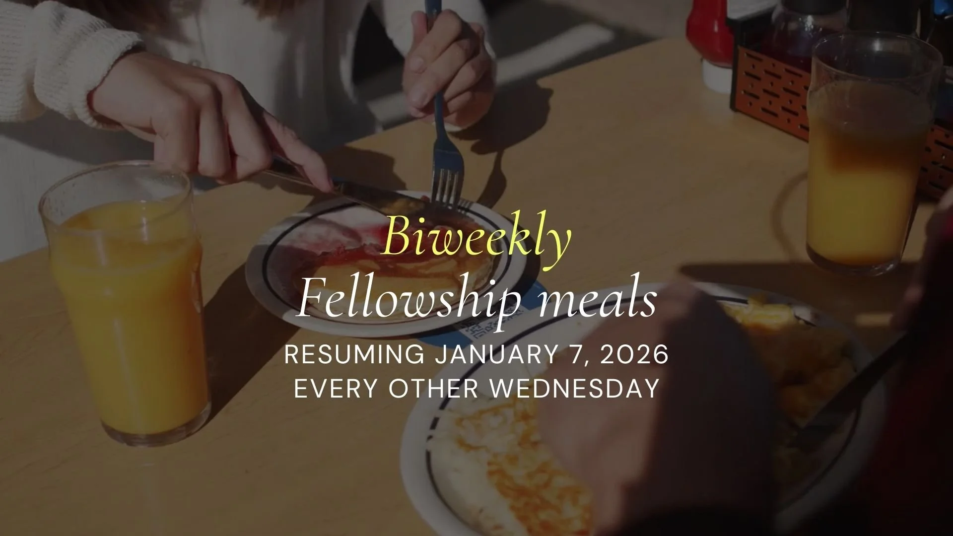 Biweekly Fellowship &amp; Free Community Meal