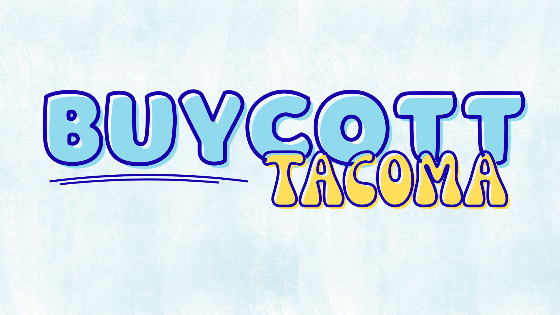 BUYcott Tacoma