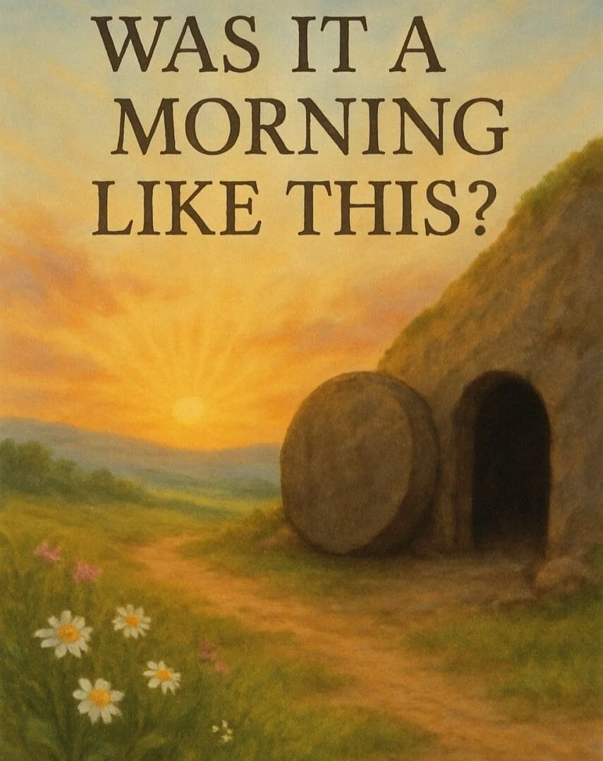 Was it a morning like this?