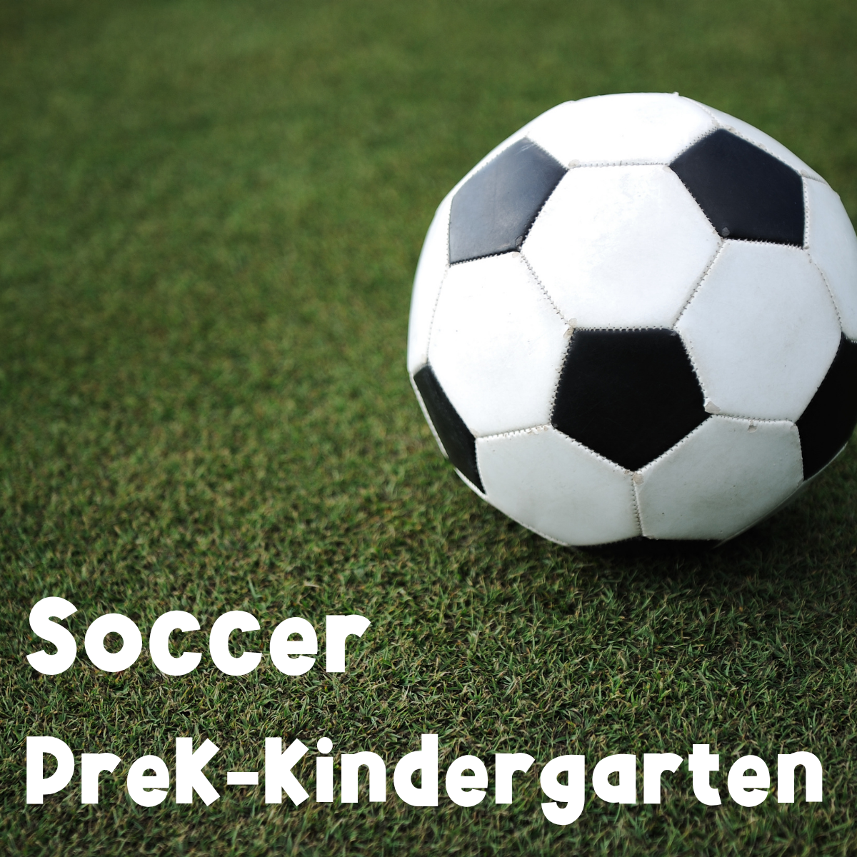 Soccer PreK - Kindergarten