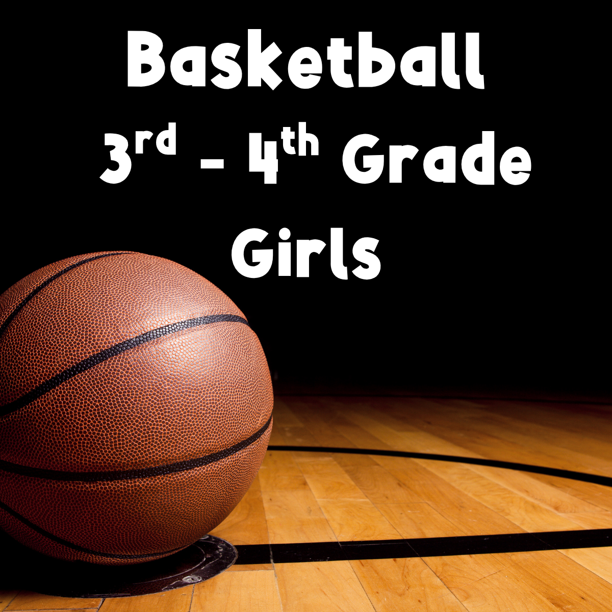 Basketball 3rd - 4th Grade Girls