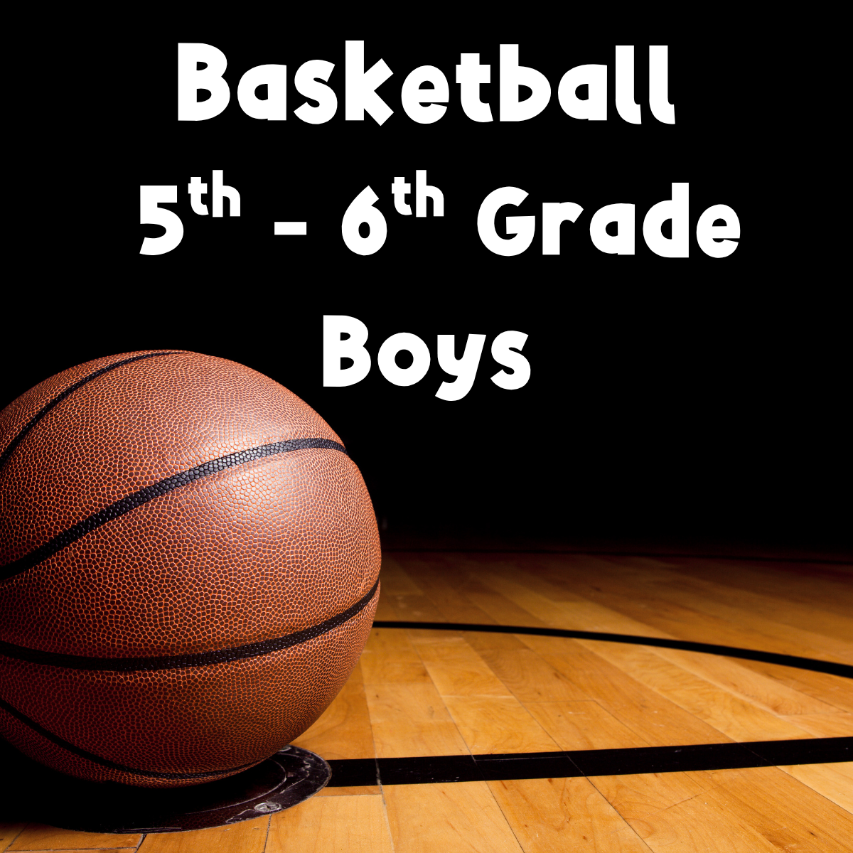 Basketball 5th - 6th Grade Boys