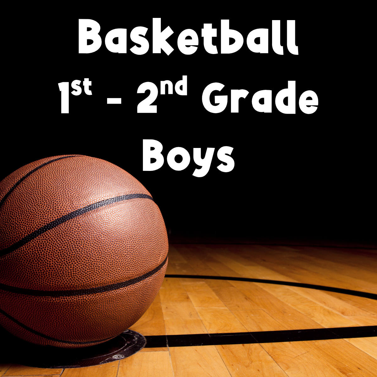 Basketball 1st - 2nd Grade Boys