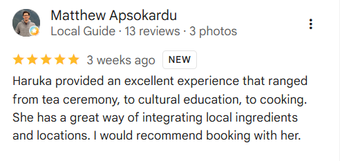 Screenshot of a positive review for Haruka by Matthew Aposkardu, a local guide, praising her for excellent experience in tea ceremony, cultural education, and cooking, with five stars.