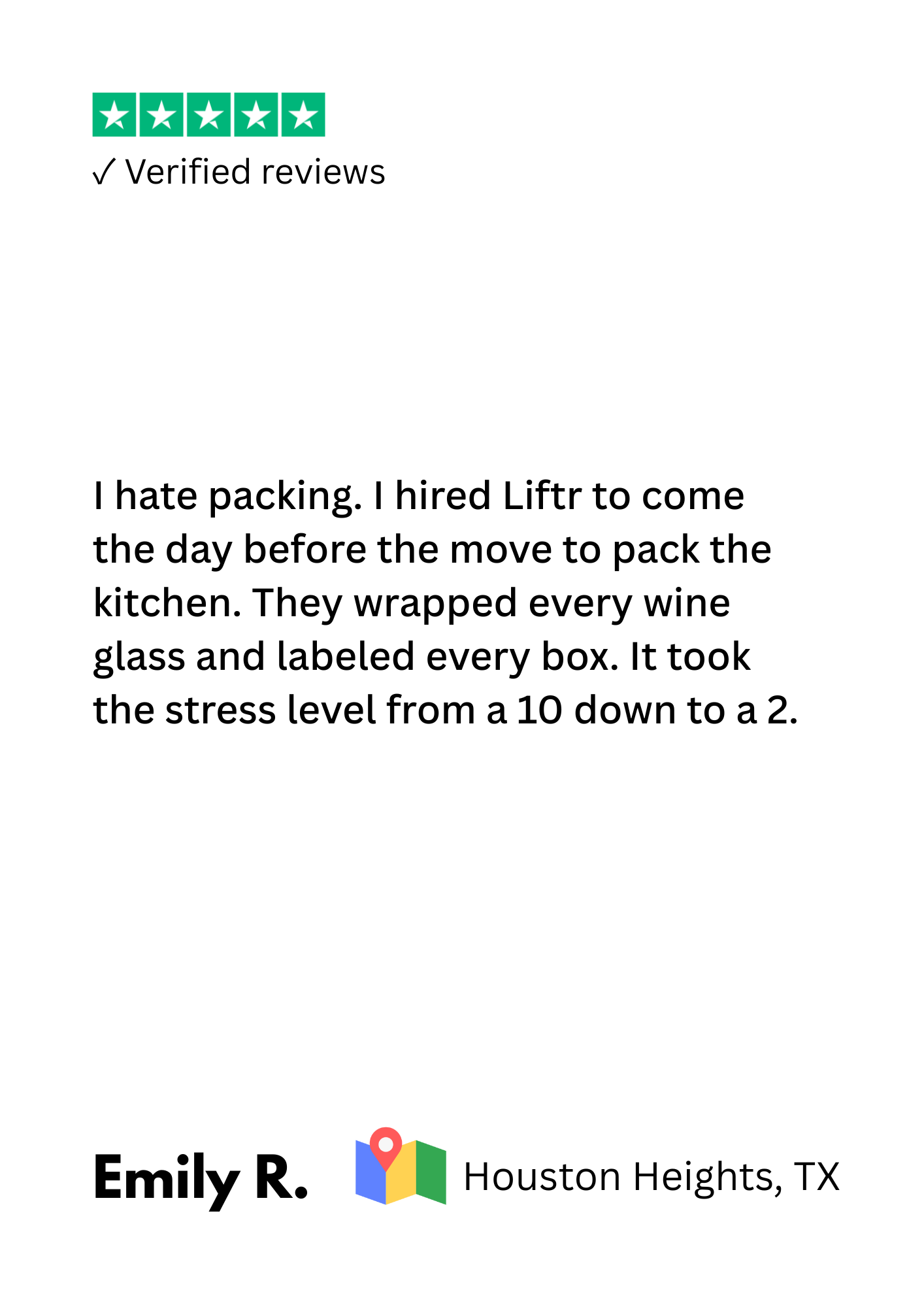 Customer review with five-star rating, verified reviews badge, customer named Emily R. from Houston Heights, TX, discusses her experience hiring a company called Liftr to assist with packing for her move.