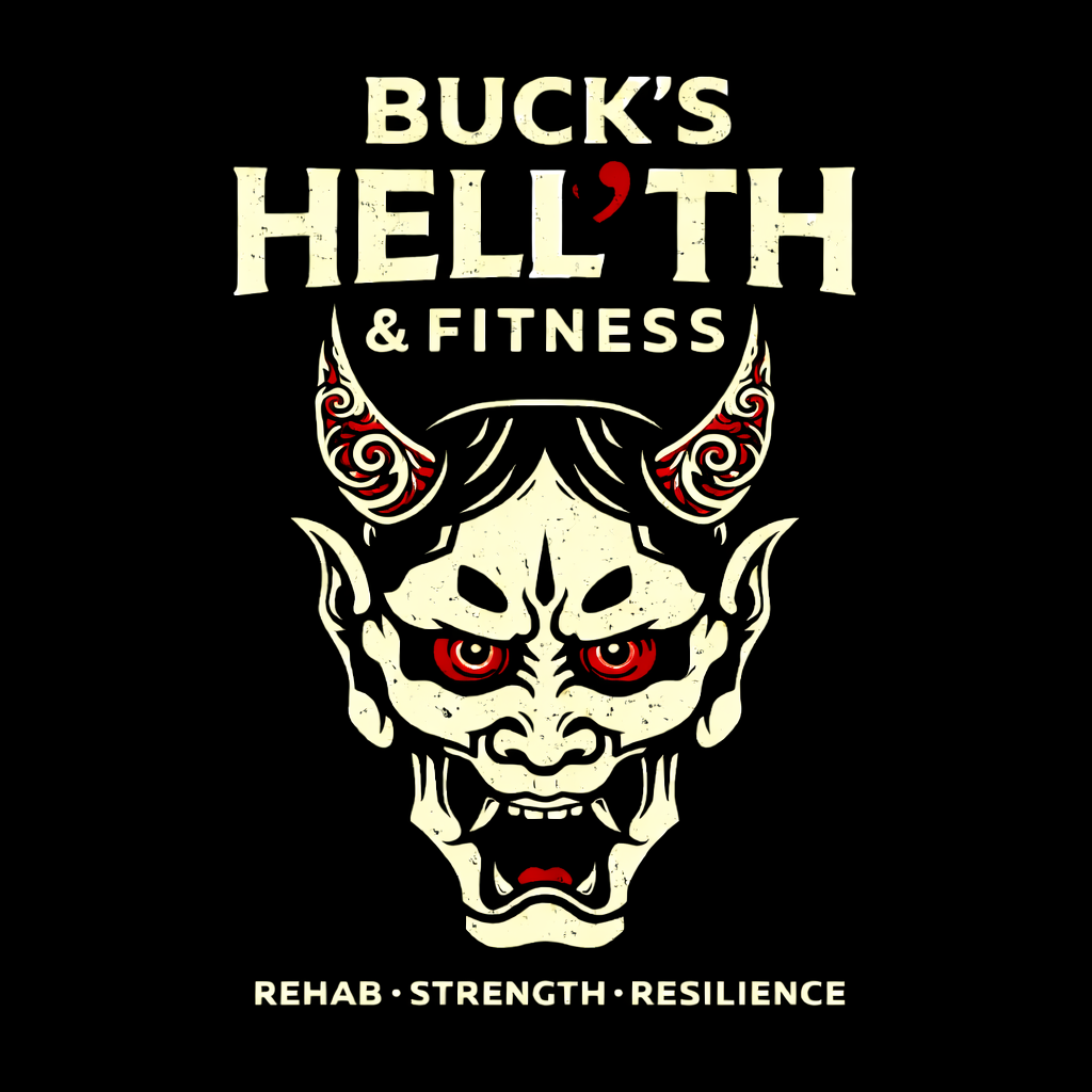 Design with a fierce demon face featuring horns, pointed ears, and red eyes, and the text "Buck's Hell'ith & Fitness," emphasizing rehab, strength, and resilience.