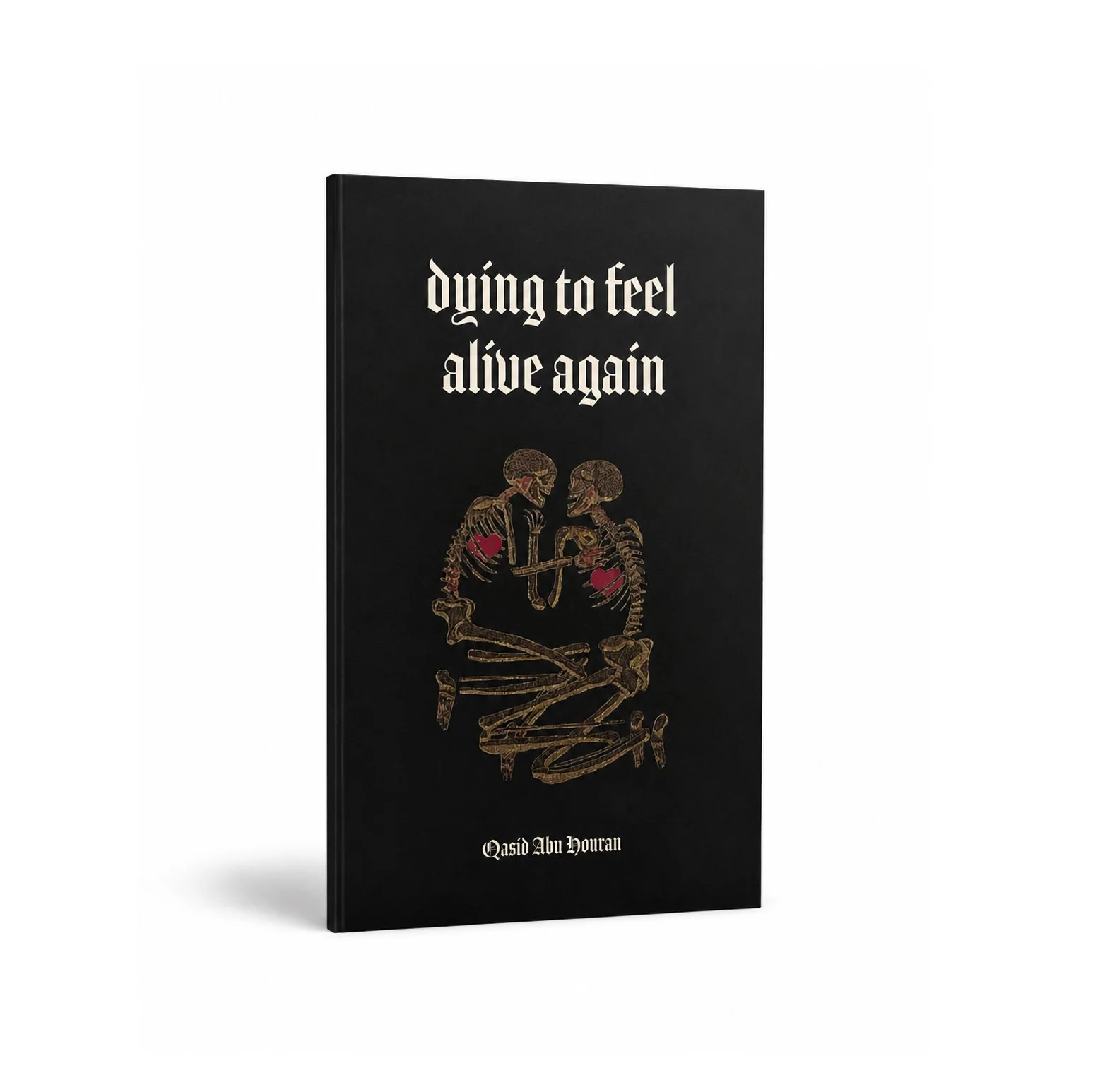 dying to feel alive again - Poetry Book