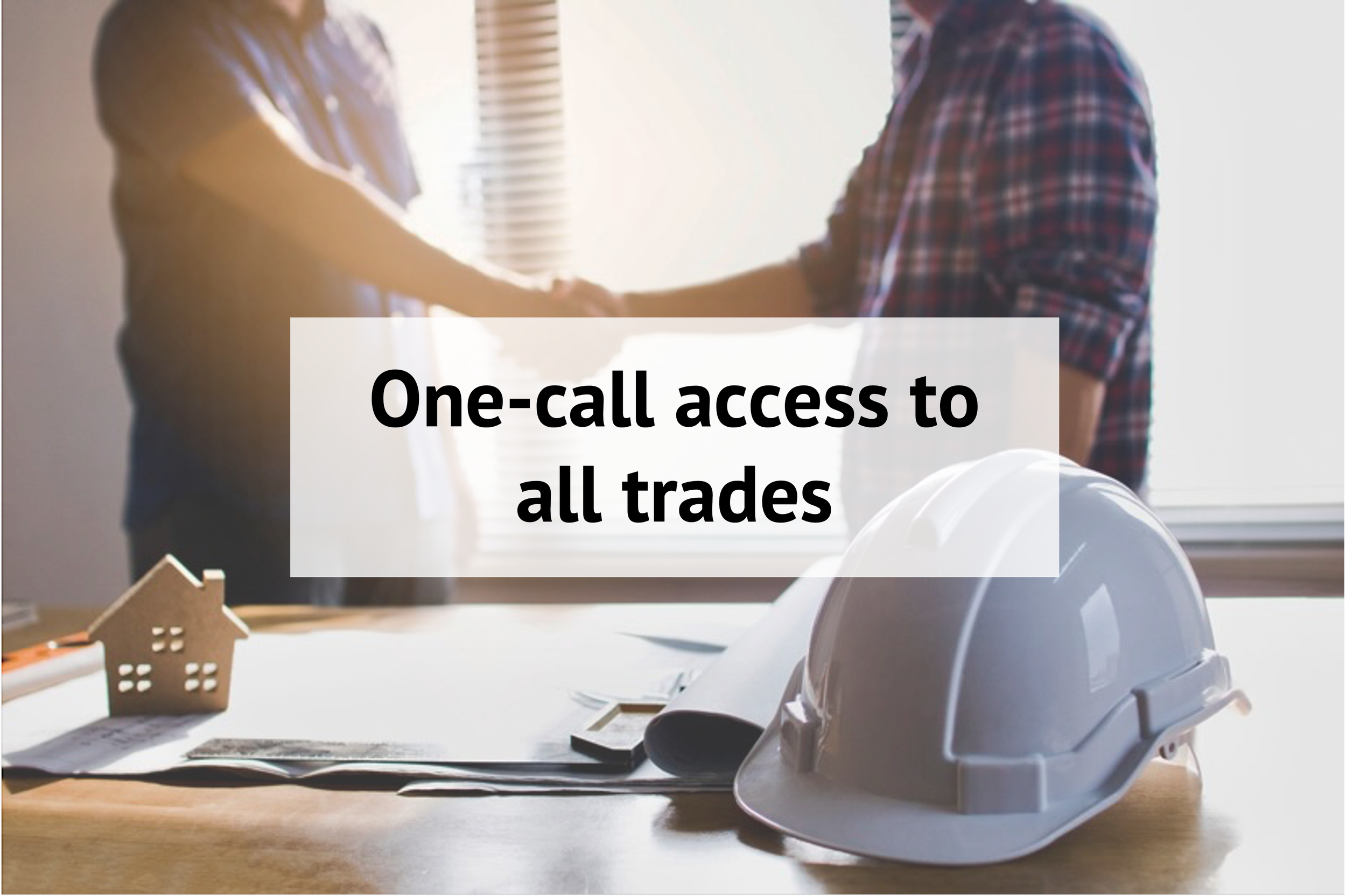 one call access to all trades
