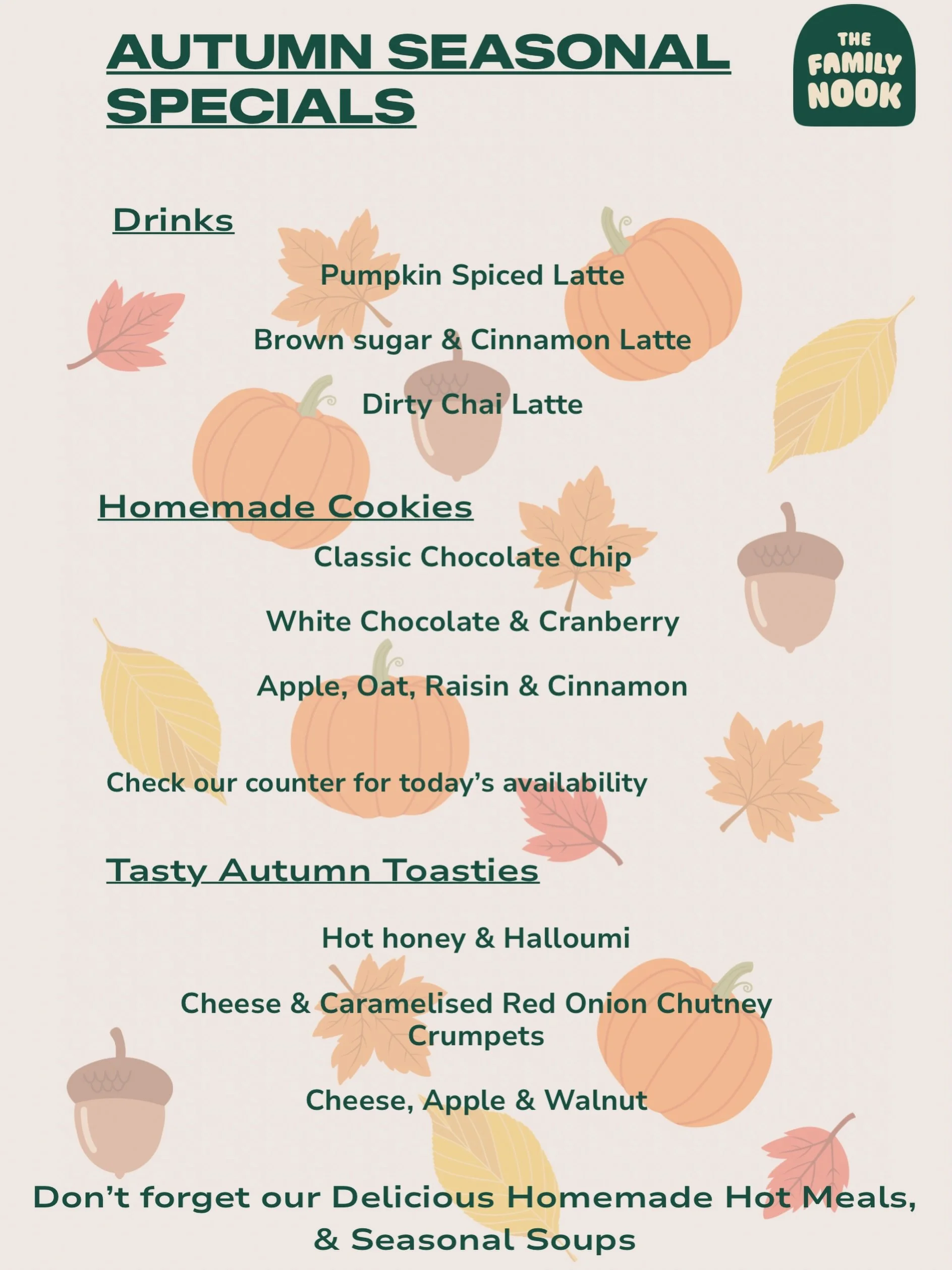 Our Autumn Menu has launched today!

Pick from delicious toasties, homemade cookies and comforting drinks. All are made fresh for you.

All of our normal menu is still available alongside these Autumnal tasty treats.

What do you think you&rsquo;ll p
