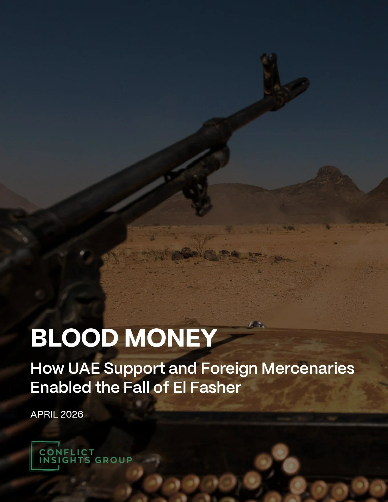 Cover of Blood Money: How UAE Support and Foreign Mercenaries Enabled the Fall of El Fasher, showing a vehicle-mounted machine gun in the Darfur desert