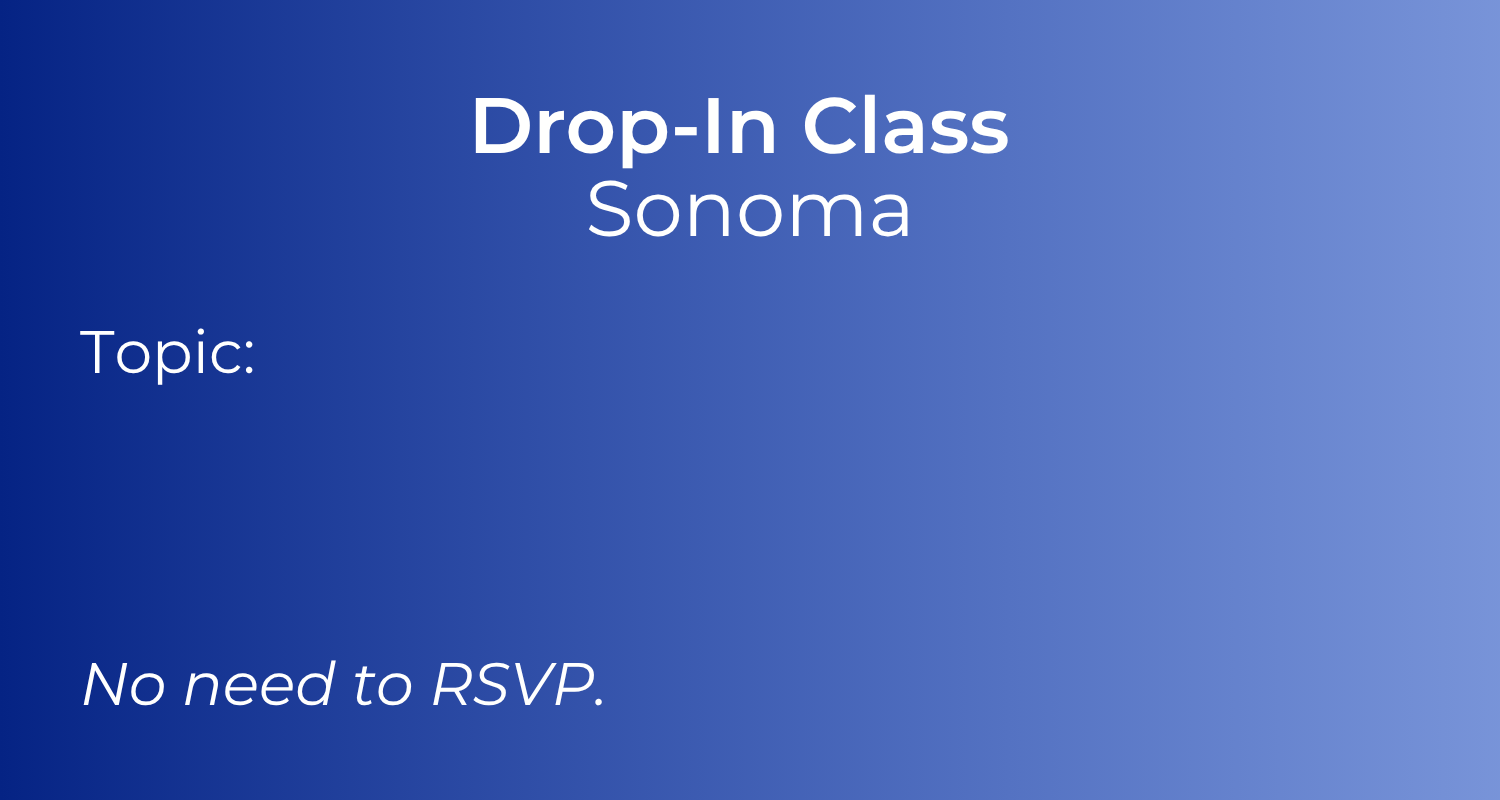 Drop-In Class - Sonoma