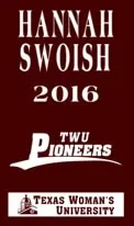 Hannah Swoish - Texas Woman's University