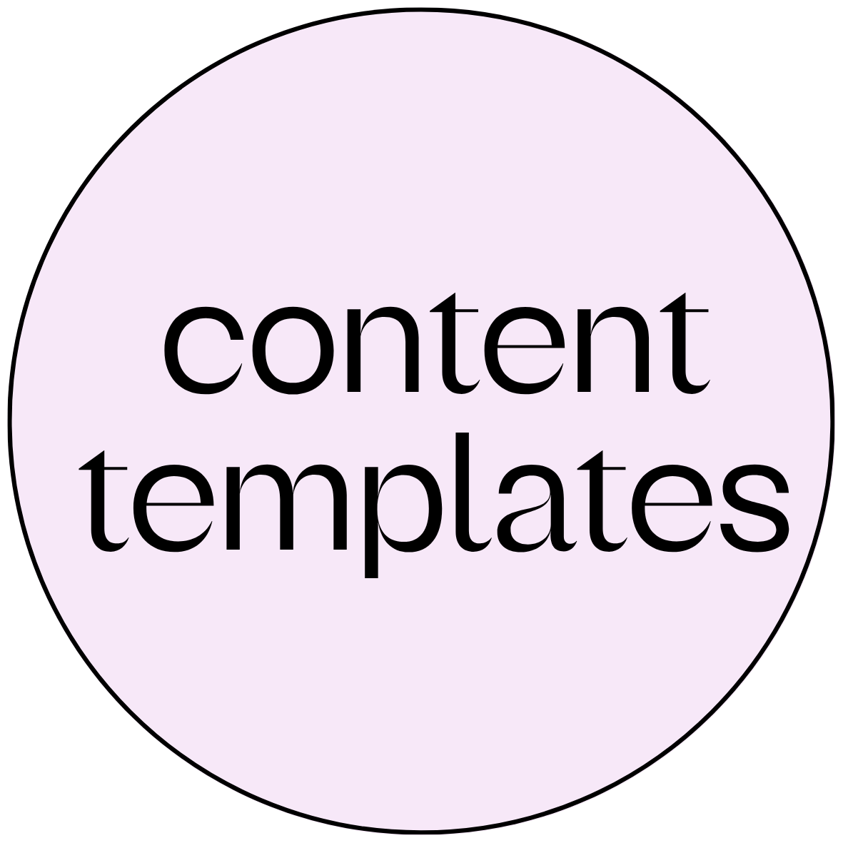 Circular graphic with a light purple background and black text saying "content templates".
