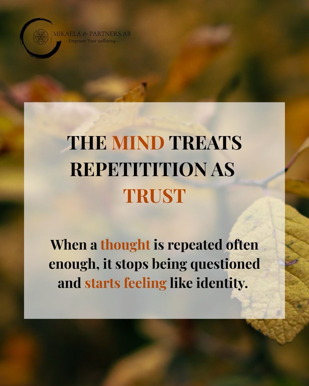 Not every thought deserves to be believed. 
The more often we repeat something to ourselves, the more familiar it can begin to feel and sometimes, familiarity can be mistaken for truth.
Inner change can begin by noticing the thoughts we&rsquo;ve stop