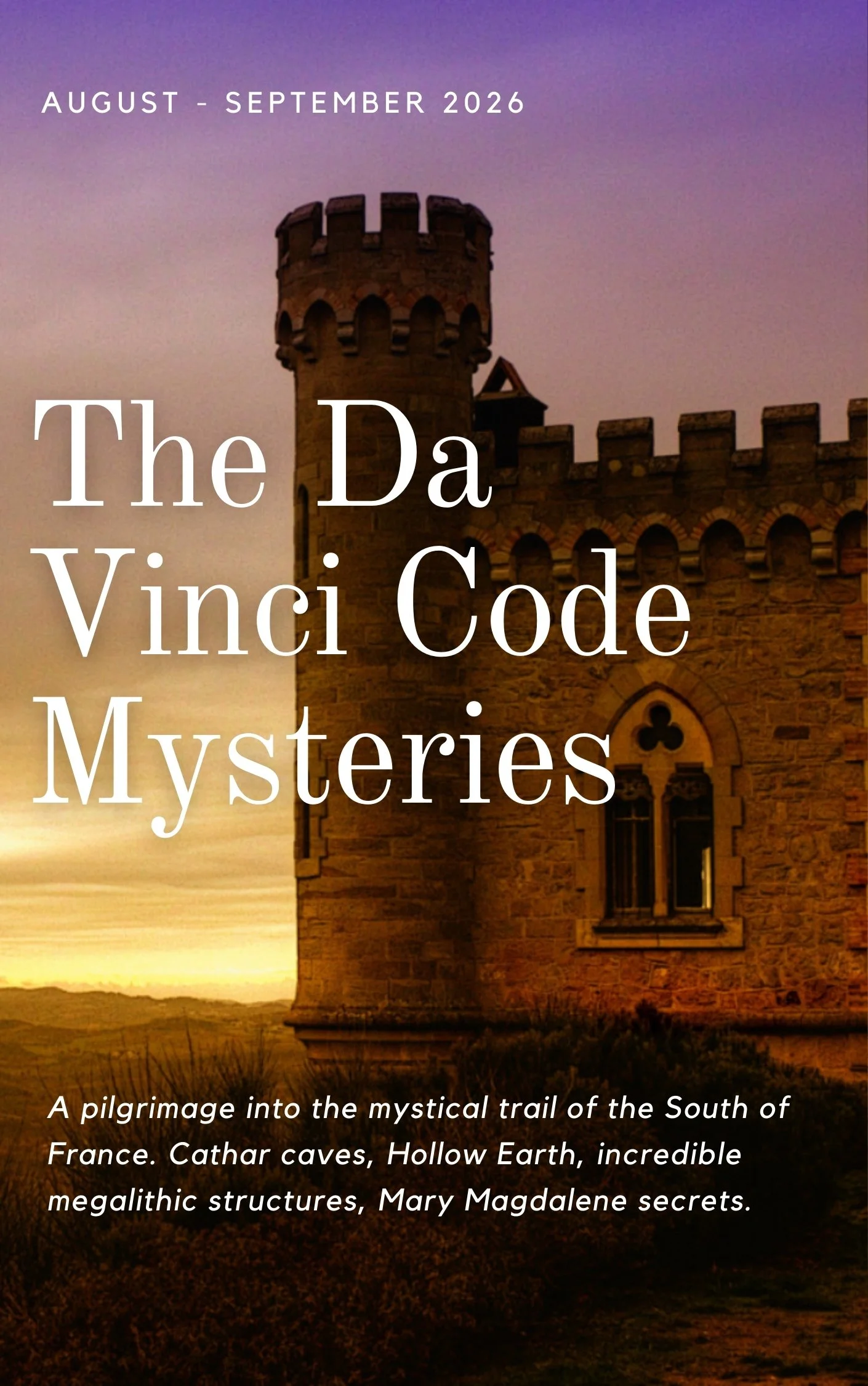 A pilgrimage into the mystical trail of the South of France. Cathar caves, Hollow Earth, incredible megalithic structures, Mary Magdalene secrets.