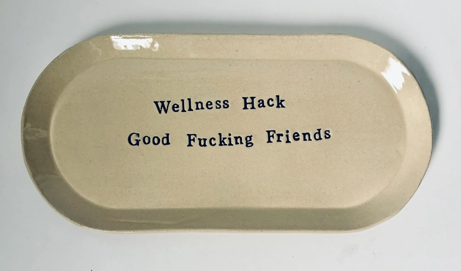 Wellness Hack: Good Fucking Friends