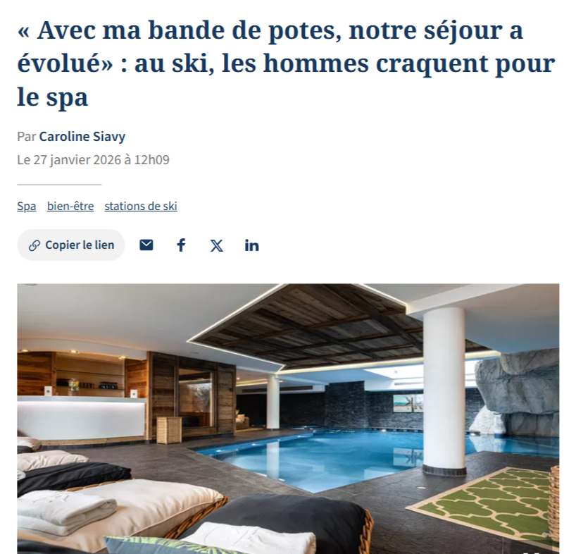 Le bien-être masculin au ski - publié dans Le Figaro Voyage.