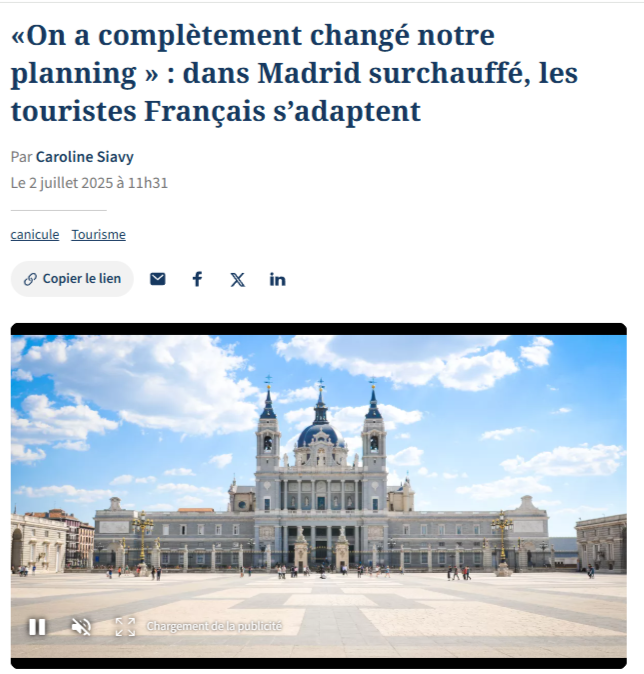 Madrid sous la canicule - publié dans Le Figaro.