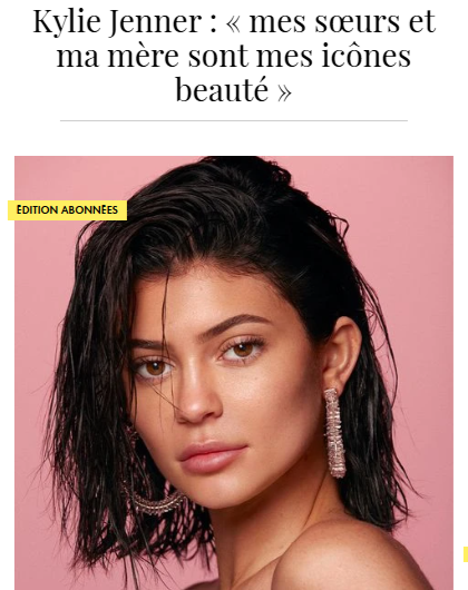 Interview de Kylie Jenner - publié dans ELLE.