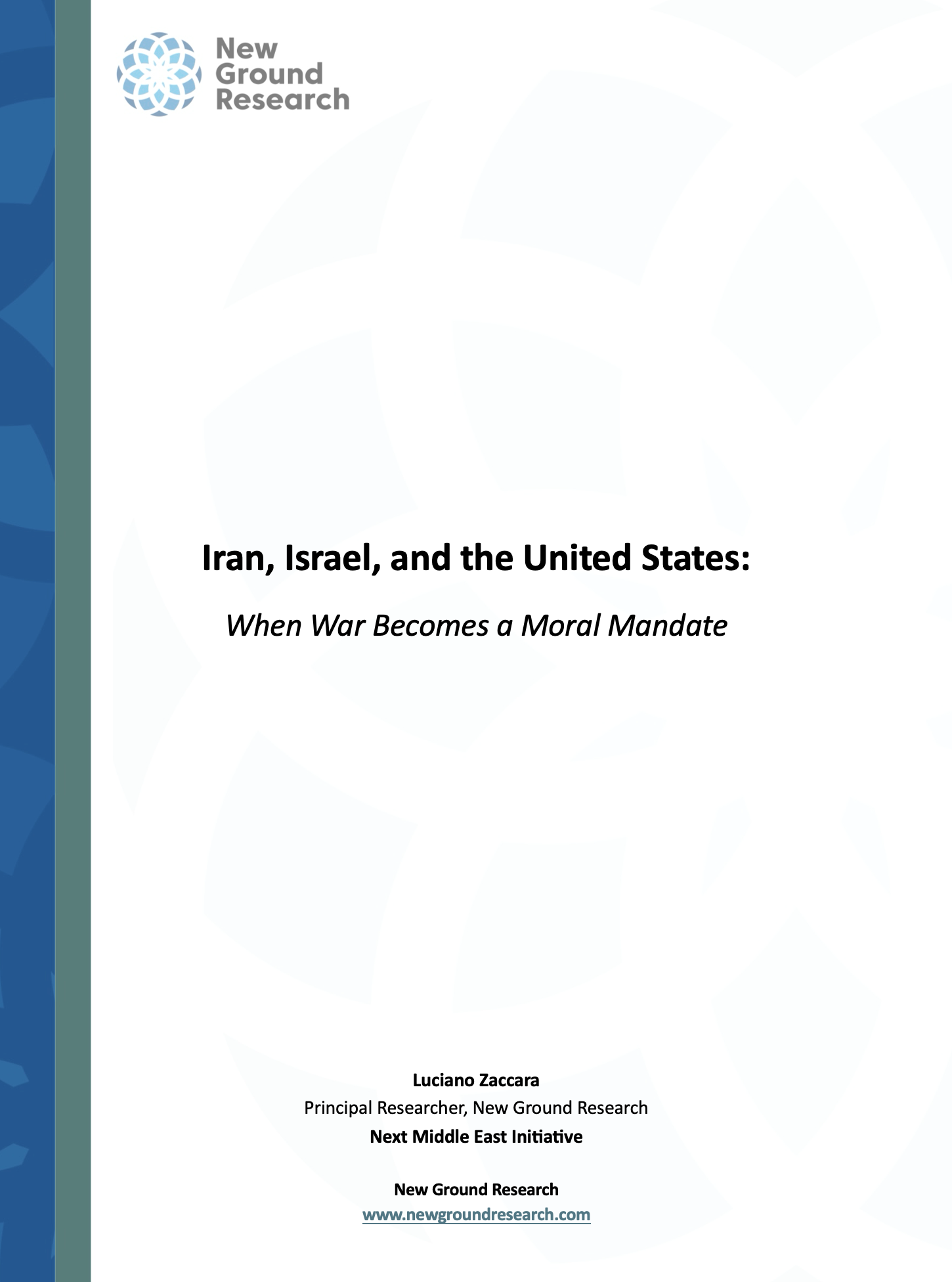 Iran, Israel, and the United States: When War Becomes a Moral Mandate