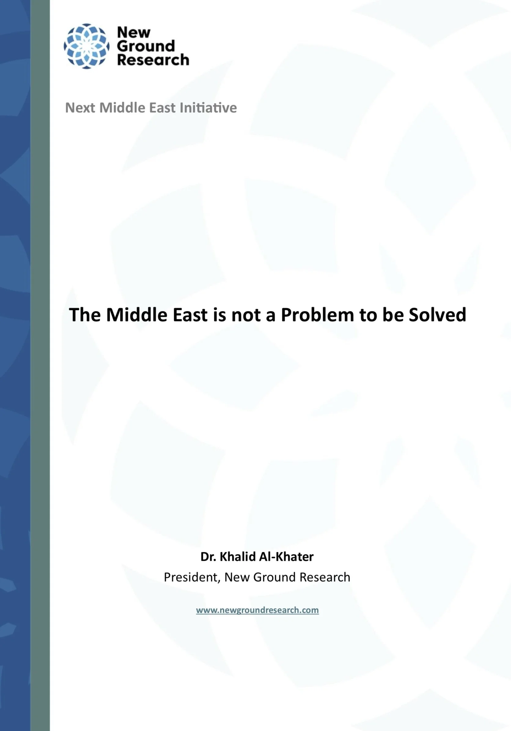 The Middle East is not a Problem to be Solved