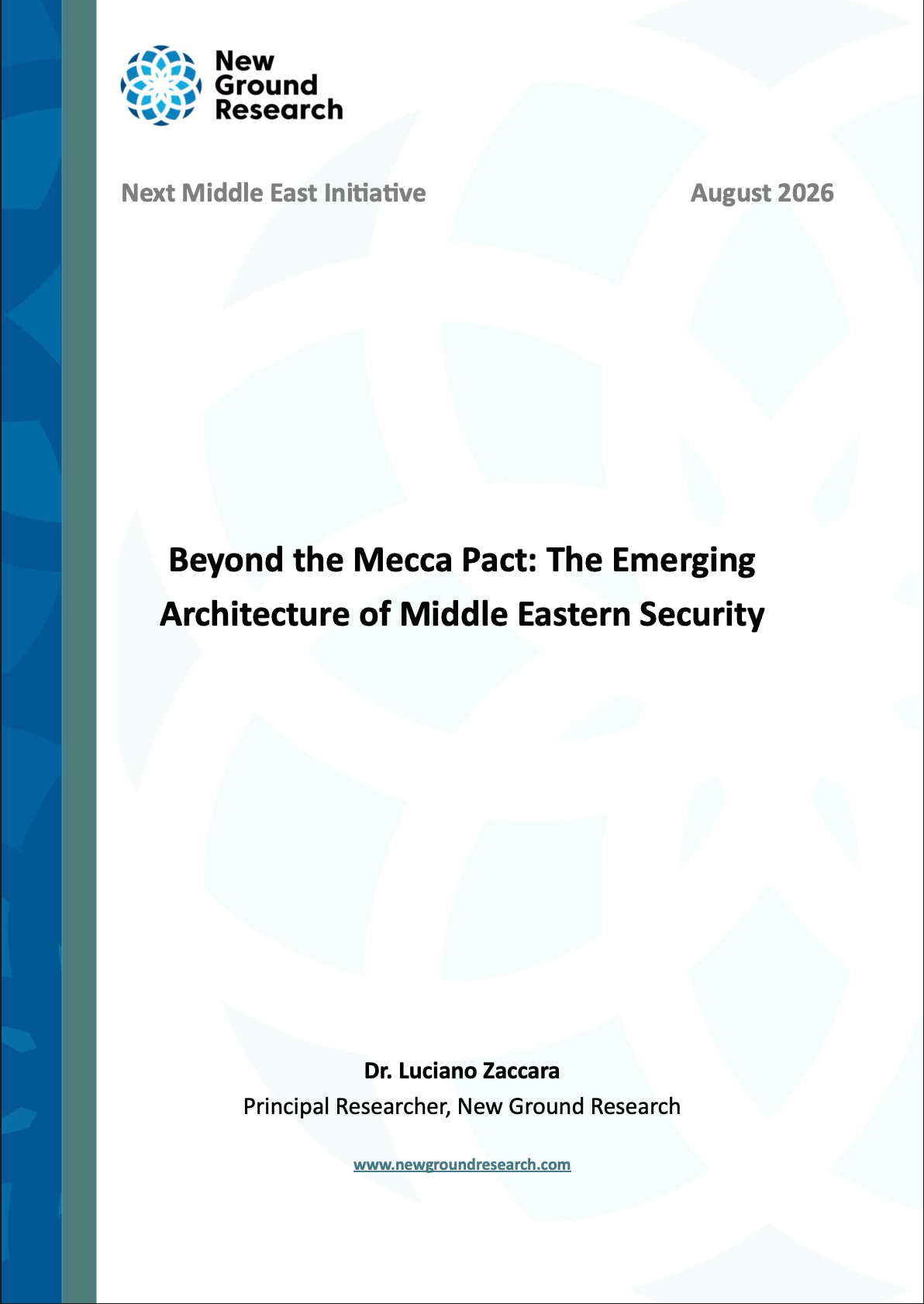 Beyond the Mecca Pact: The Emerging Architecture of Middle Eastern Security
