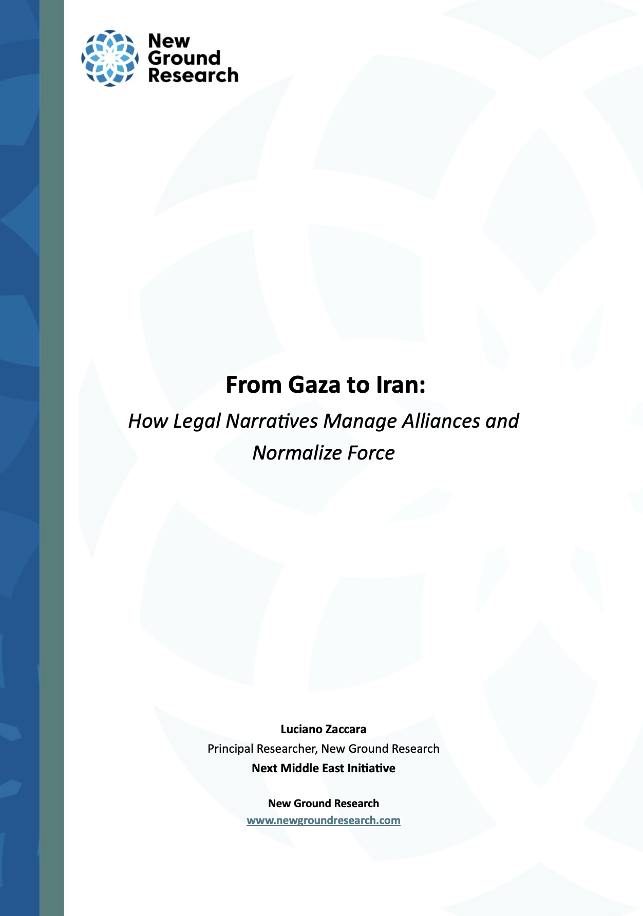From Gaza to Iran: How Legal Narratives Manage Alliances and Normalize Force