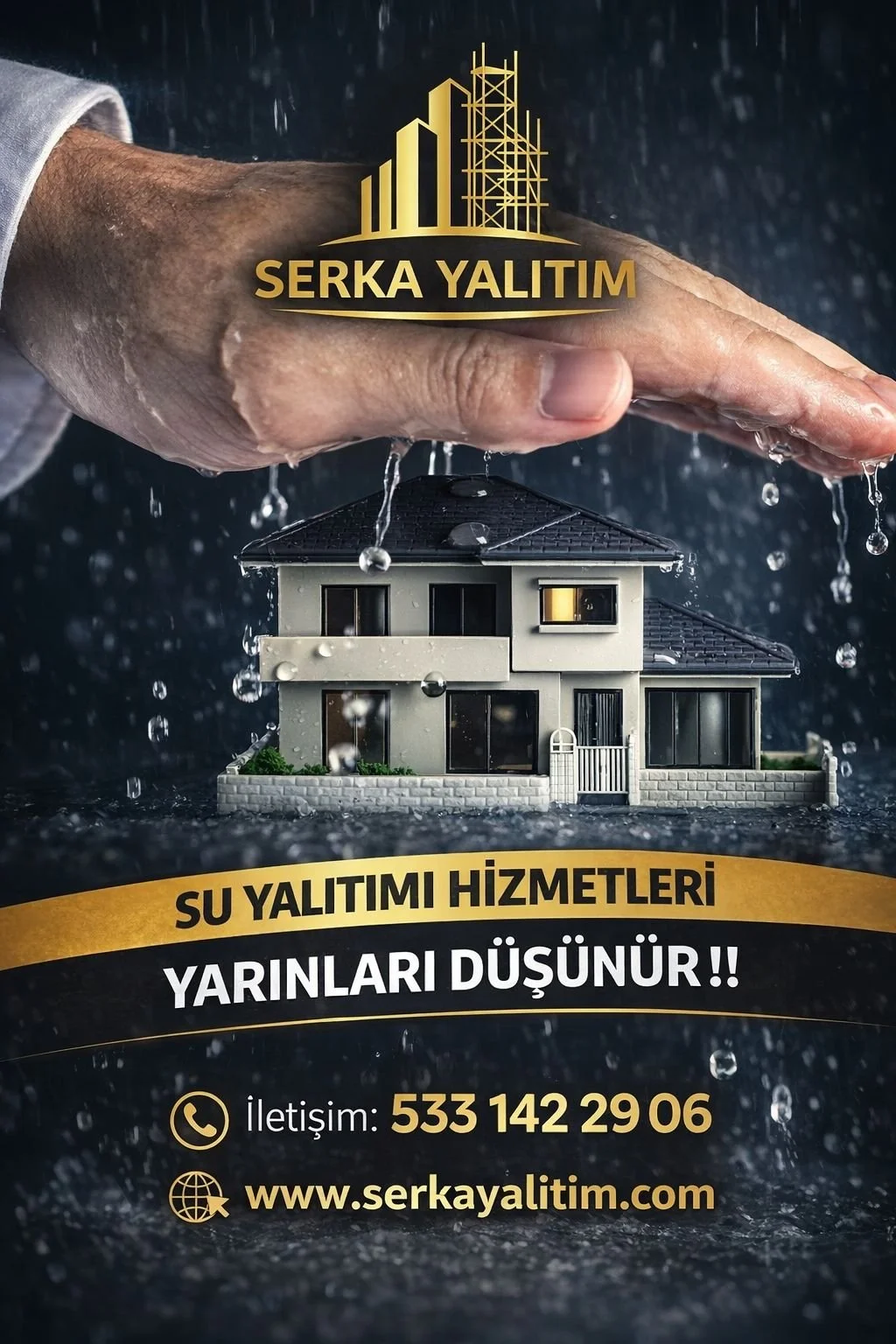 Su yalıtım hizmetleri için hazırlanmış, bir eli yağmurdan koruyan bir figürü gösteren, üzerinde 'Serka Yalıtım' logosu, bir bina ve inşaat yapısı bulunan ve su yalıtım hizmetleri hakkında bilgi içeren iletişim bilgilerinin yer aldığı tanıtım posteri.
