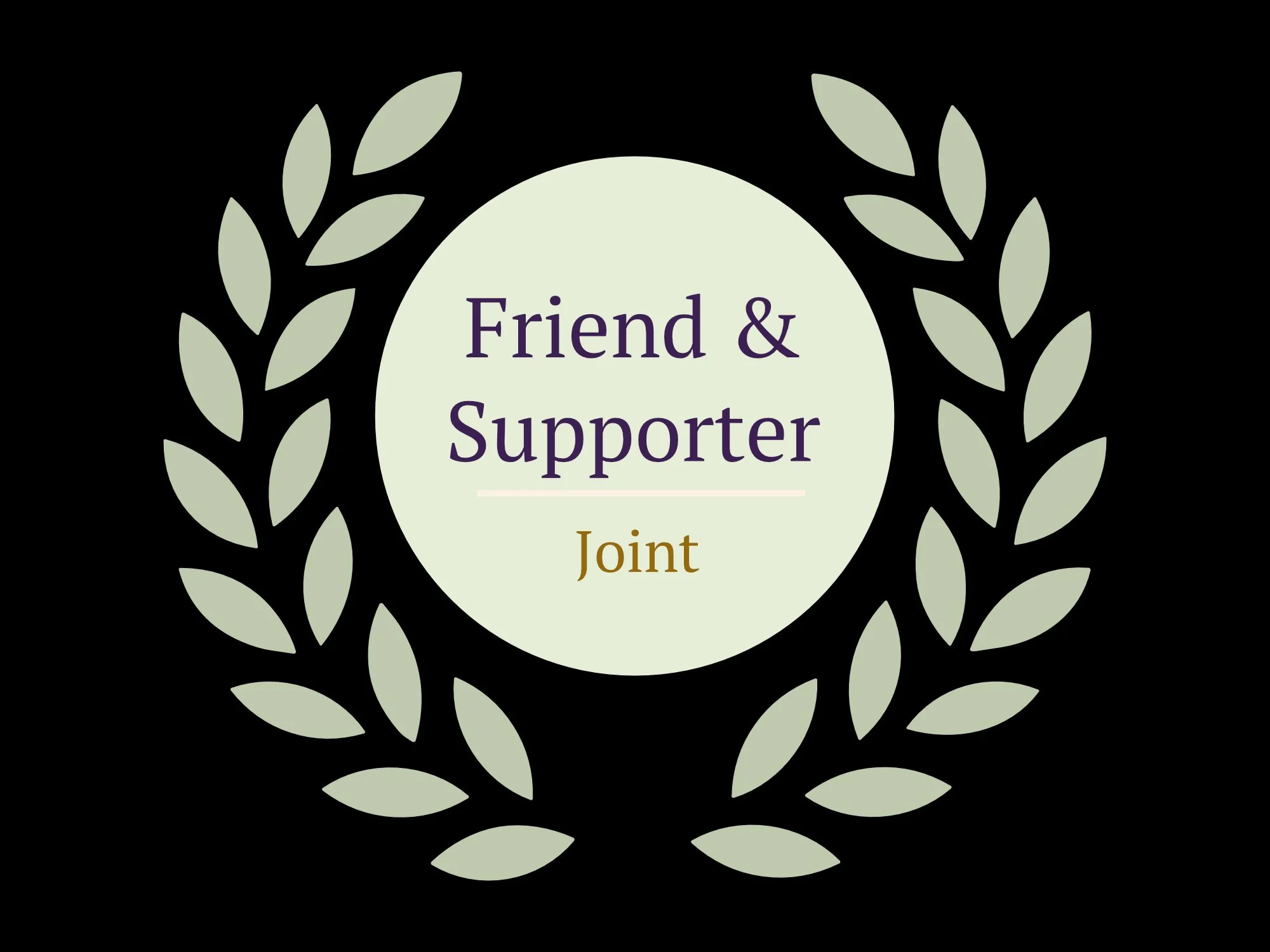 Friend & Supporter (Joint)
