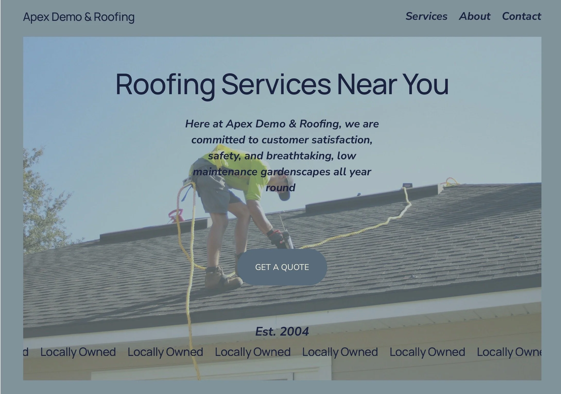 A webpage for Apex Demo & Roofing featuring a homeowner on a roof installing or inspecting roofing. The page promotes roofing services and includes a 'Get a Quote' button, with navigation links for Services, About, and Contact.