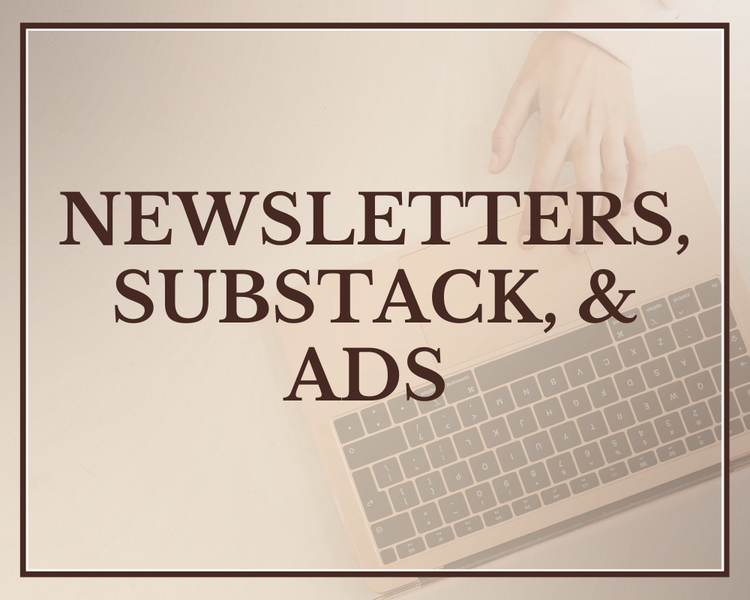 Text overlay reading 'Newsletters, Substack, & Ads' on a background of a person typing on a laptop keyboard, with a hand visible